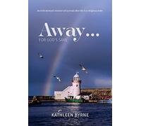 Away... For God's Sake