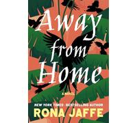 Away from Home A Novel - Rona Jaffe - Open Road Media - ebook (ePub) - Livre