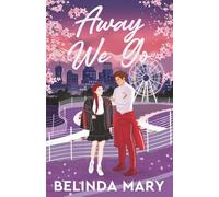 Away We Go: A Sweet F1 Sports Romance