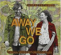 AWAY WE GO - Away We Go (Original Soundtrack)