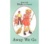 Away We Go, Read With Dick and Jane, 7