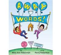Away with Words by Mary Ann Hoberman Mary Ann Hoberman (Auteur)