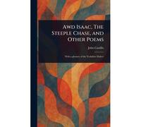 Awd Isaac, The Steeple Chase, And Other Poems