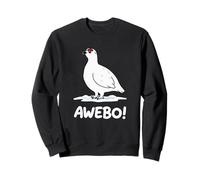 Awebo Meme Willow Lagopède Awebo Bird Funny Arctic Chicken Sweatshirt