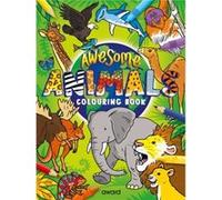 Awesome Animals Colouring Book Awesome Animals Colouring Book (Auteur)