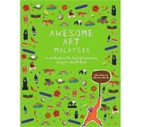 Awesome Art Malaysia by Jo Kukathas Jo Kukathas (Auteur)