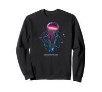 Awesome Cute Underwater Fish Sea Just Go with Flow Jellyfish Sweatshirt