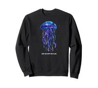 Awesome Cute Underwater Fish Sea Just Go with Flow Jellyfish Sweatshirt