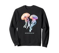Awesome Cute Underwater Fish Sea Just Go with Flow Jellyfish Sweatshirt