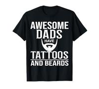 Awesome Dads Have Tattoos and Beards Funny Father's Day 2026 T-Shirt