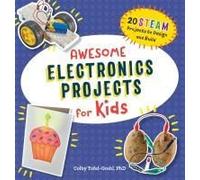 Awesome Electronics Projects For Kids