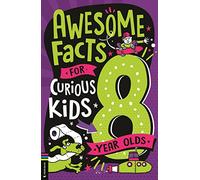 Awesome Facts for Curious Kids 8 Year Olds