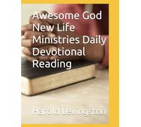 Awesome God New Life Ministries Daily Devotional Reading
