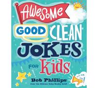 Awesome Good Clean Jokes for Kids - Bob Phillips - Harvest Kids - ebook (ePub) - Livre