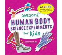 Awesome Human Body Science Experiments for Kids