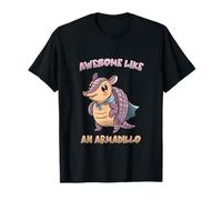 Awesome Like an Armadillo l Texas Wildlife Animal T-Shirt