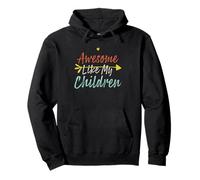 Awesome Like My Children Sweat à Capuche