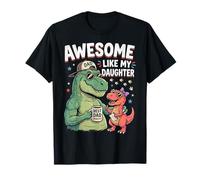 Awesome Like My Daughter Dinosaure T-Rex Dad Father's Day T-Shirt