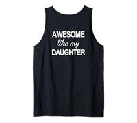 Awesome Like My Daughter - Funny Dad Fathers Day -Back Débardeur
