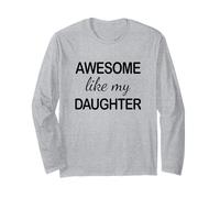 Awesome Like My Daughter - Funny Dad Fathers Day Manche Longue
