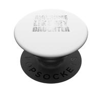 Awesome Like My Daughter PopSockets PopGrip Adhésif