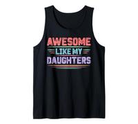 Awesome Like My Daughters Funny Mother's Day Dad Mom Dad Débardeur