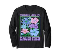 Awesome Like My Daughters Funny Mother's Day Dad Mom Dad Manche Longue