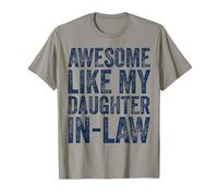 Awesome Like My Daughters in Law Cadeaux drôles Fête des Pères Papa T-Shirt