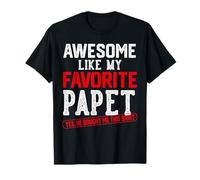 Awesome Like My Favorite PAPET Retro Humour T-Shirt