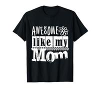 Awesome Like My Mom Cute Son Daughter tee from Mother T-Shirt
