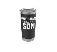 Awesome Like My Son Funny Father's Day Dad Gobelet isotherme en acier inoxydable double paroi