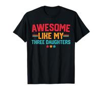 Awesome Like My Three Daughters Fête des Pères Papa de 3 Papa T-Shirt