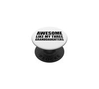 Awesome Like My Three Granddaughters PopSockets PopGrip Adhésif