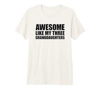 Awesome Like My Three Granddaughters T-Shirt Haut de Gamme