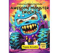 Awesome Monster Trucks - Coloring Book for Kids: Give your child hours of fun with 46 unique Monster Truck illustrations! | Perfect size (8.5 x 11 ... and joy for little artists aged 6 to 9!