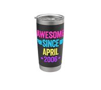 Awesome Since April 2006 Gobelet isotherme en acier inoxydable double paroi
