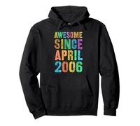 Awesome Since April 2006 Vintage 20e Anniversaire garçon Fille né Sweat à Capuche