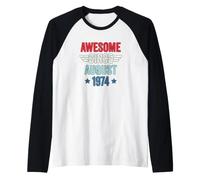Awesome Since August 1974 Manche Raglan