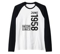 Awesome Since June 1958, Born In 1958 Juin Birthday Manche Raglan