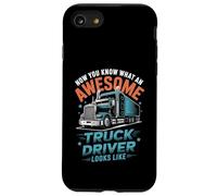 Awesome Truck Driver Looks Like Funny Trucking Big Rig Coque pour iPhone SE (2020) / 7/8