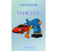 Awesome Vehicles Coloring Book for Kids: Fun and Simple Vehicle Designs to Spark Creativity in Young Artists