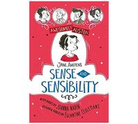 Awesomely Austen - Illustrated And Retold: Jane Austen's Sense And Sensibility