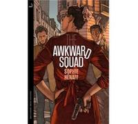 Awkward Squad Sophie Henaff, (Auteur)