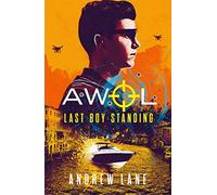 AWOL 3 : Dernier garçon debout