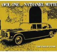 AWOL ONE & NATHANIEL MOTTE - The Child Star