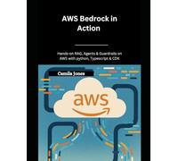 AWS Bedrock in Action: Hands-On RAG, Agents & Guardrails on AWS with Python, TypeScript & CDK