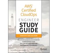 AWS Certified CloudOps Engineer Study Guide: Associate (SOA-C03) Exam