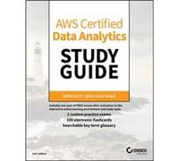 AWS Certified Data Analytics Study Guide by Asif Abbasi Asif Abbasi (Auteur)