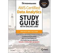 Aws Certified Data Analytics Study Guide With Online Labs