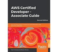 Aws Certified Developer - Associate Guide, Second Edition